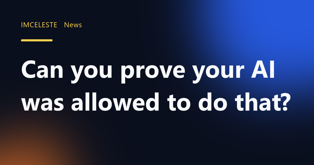 Can you prove your AI was allowed to do that?
